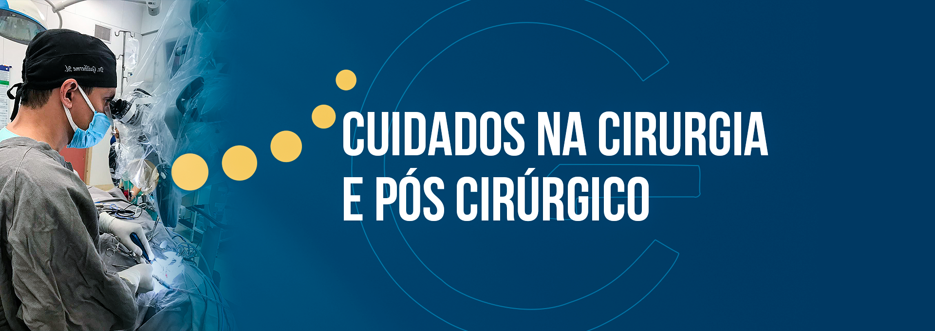 Cuidados na cirurgia e no pós-cirúrgico